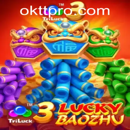 Exploring the Exciting World of 3LuckyBaozhu with OKTT
