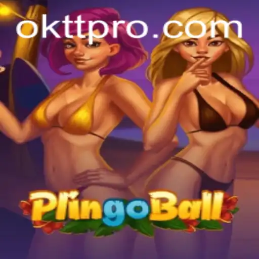 Discover the Exciting World of Plingoball: A New Era in Gaming with OKTT