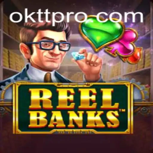 Exploring the Exciting World of ReelBanks: A Game with OKTT Features