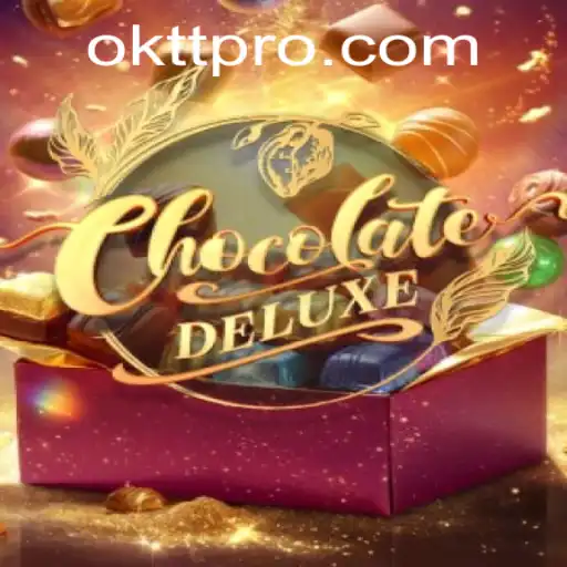 Discover the Thrills of ChocolateDeluxe: The New Gaming Sensation with OKTT Strategy