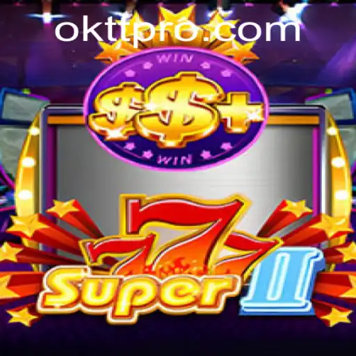Exploring the Exciting World of Super777II: A Gaming Phenomenon